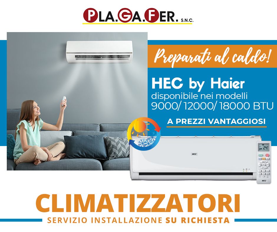 Climatizzatori #HEC. Qualità a prezzi vantaggiosi.